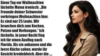 Einen Tag vor Weihnachten lächelte Mom: „Die Freunde deiner Schwester bleiben hier…“