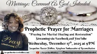 PROPHETIC PRAYER FOR MARRIAGES, DECEMBER 17, 2025