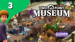 A Chill Little Let's Play Day | Two Point Museum pt. 3