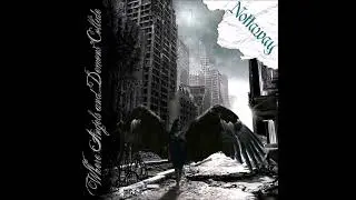Nottaway - Where Angels And Demons Collide (Full Album)