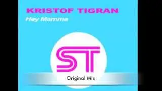 Kristof Tigran - Hey Mamma (Teaser) Superthanks Records