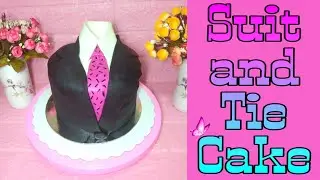 SUIT AND TIE CAKE / HOW TO MAKE SUIT AND TIE CAKE