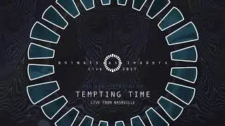 ANIMALS AS LEADERS - Tempting Time (Live from Nashville)