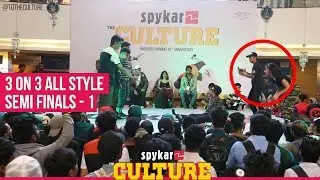3 on 3 All-style Semi Finals at Spykar The Culture - 1st Battle
