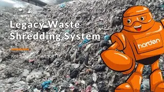 Legacy Waste Shredding System