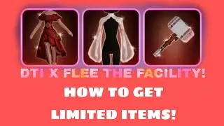 DTI X FLEE THE FACILITY OUT NOW!! New mini lana quest + How to get all *3* limited time items!?