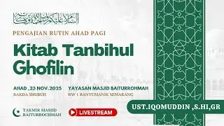 Kajian kitab tanbihul ghofilin
