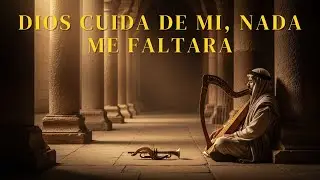 El Señor es Mi Pastor | SALMOS Antiguos de Descanso y PAZ