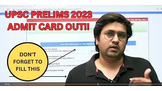 UPSC PRELIMS 2023 ADMIT CARD OUT!! Don't forget to do this#upscadmitcard