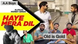 Pakistani Reaction | Haye Mera Dil | Yo Yo Honey Singh & Alfaaz | A.A Boys