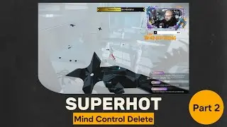 Part 2 Of SUPERHOT: Mind Control Delete