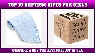 Top 10 Baptism Gifts for Girls to buy in USA | Price & Review