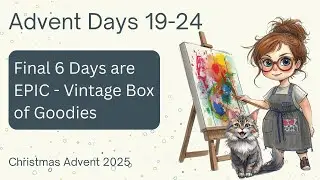 Final 6 days are EPIC: Vintage Box of Goodies - Junk Journal Advent Box #adventcalendar #junkjournal