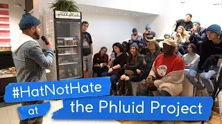 Hat Not Hate Storytelling Event at the Phluid Project!