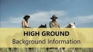 High Ground: Справочная информация (VCE English)