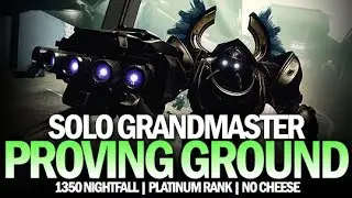 Solo Grandmaster Nightfall Proving Ground (No Cheese) [Destiny 2]