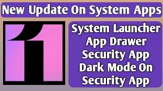 New Updates On System Apps In MIUI 11 | MIUI 11 New Update | System App Update | App Drawer Update