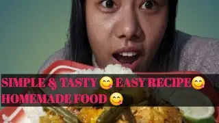 SIMPLE AND TASTY 😋EASY RECIPE😋 HOMEMADE FOOD 
