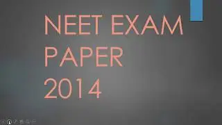 NEET EXAM PAPER 2014
