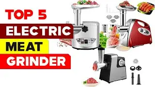 Top 5 Best Electric Meat Grinders 2025 | Must-Have Picks & Reviews!