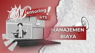 PEMBAHASAN UTS MANAJEMEN BIAYA 2025/2026