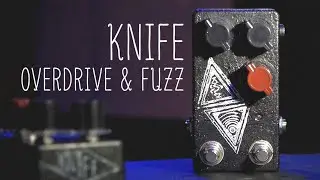 Knife OD & Fuzz | Lateral Phonics | New Pedal 2025