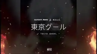 WaveHH Ft. TAKECAREVXBES - Tokyo Ghoul (Prod. By TREETIME)