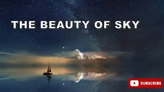 Sky beauty Footage | Nature | colour |shiny Stars & Lovely Music #skybeauty #cloudscape #skygazing