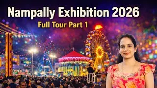 Nampally Exhibition 2026 Full Tour in Telugu | Part 1 #numaish #nampallyexhibition2026 #exhibition