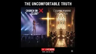 Modern Church Culture VS Biblical Christianity