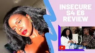 New Friends, WHO DIS? | Insecure Season 4 Episode 6 REVIEW