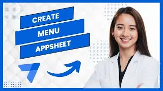 How To Create Menu In Appsheet (Best Method)