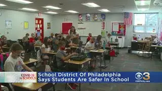 School District Of Philadelphia Says Students Are Safer In School