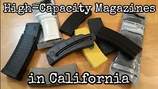 High (Standard) Capacity Magazines in CA