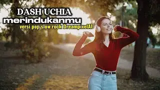 Merindukanmu &ndash; Dash Uciha 🎤 | Cover Akustik Santai  cover AI💔🎶