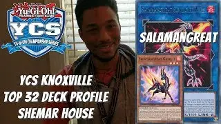 Yugioh YCS Knoxville Top 32 Deck Profile - Salamangreat - Shemar House