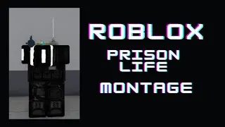 Prison Life Montage (Ft.Domin3tion)