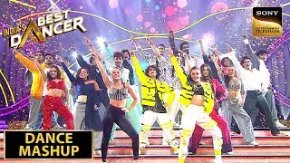 Mashup Songs पर सरे Contestants ने दिखाया अपना जलवा | India's Best Dancer 3 | Dance Mashup