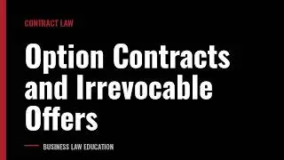 Option Contracts and Irrevocable Offers