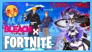 Bleach x Fortnite Collab! | The MOST CHAOTIC Fortnite Stream EVER! 1,000+ Ping (Feat. iegxiwj1)