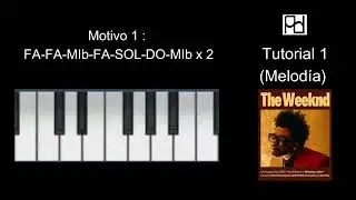 The Weeknd - Blinding Lights | Tutorial 1 (Melod&iacute;a)