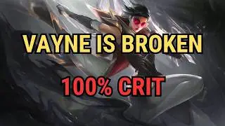 VAYNE IS BROKEN 💀