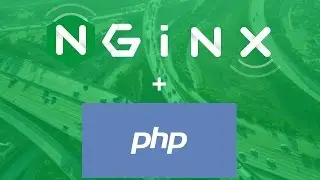 Nginx for dynamic PHP sites (with PHP-FPM) [Episode 4]