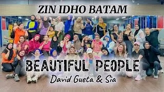 BEAUTIFUL PEOPLE | David Guetta & Sia | ZUMBA | DANCE | FITNESS | ZIN IDHO BATAM
