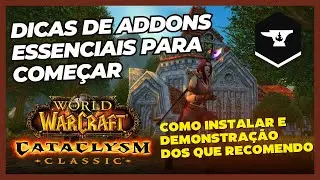 MELHORES ADDONS PARA WOW CLASSIC CATACLYSM