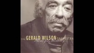 Gerald Wilson Theme For Monterey