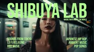 X Japanese Hip Hop - Lo Fi - R&B 🎧 |  Chill - Relaxing Music - Pop Songs X