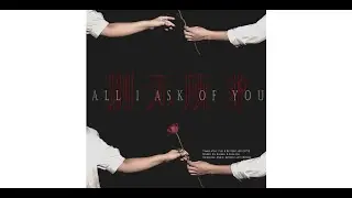 All I Ask Of You 别无所求 - Covered by Xia Zhenkai&Chen Qin [From POTO][Chinese Ver.][ButterflyEffectTG]