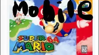 Trying super Mario 64 on Mobile 📱 