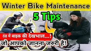 💧🌨️5 Important Winter Care Tips for Motorcycle  | Cold Weather Bike Care Tips|Winter bike care Tips 